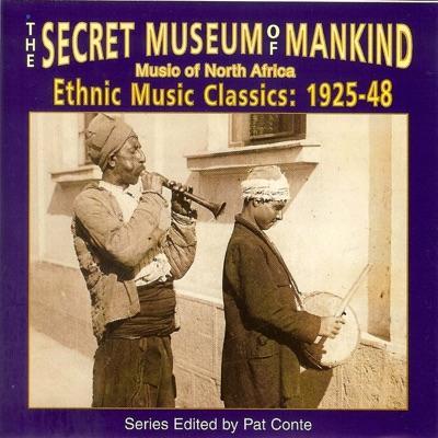 The Secret Museum Of Mankind (Music Of North Africa) - Zohra Al Fassiya