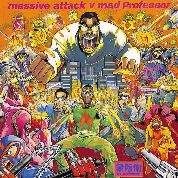 No Protection - Massive Attack Vs. Mad Professor