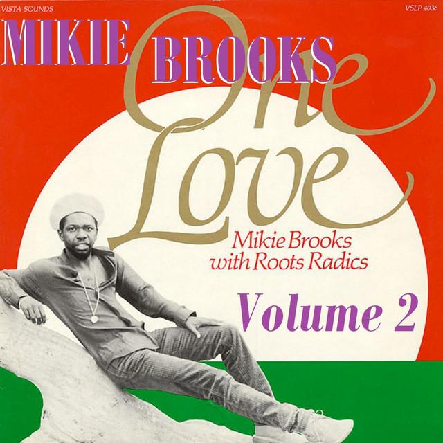 One Love, Vol. 2 - Mikie Brooks