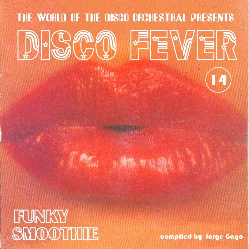 Various Artists - The World of Disco Orchestral Presents  Disco Fever 14 ''Funky Smoothie'' - Simon Park