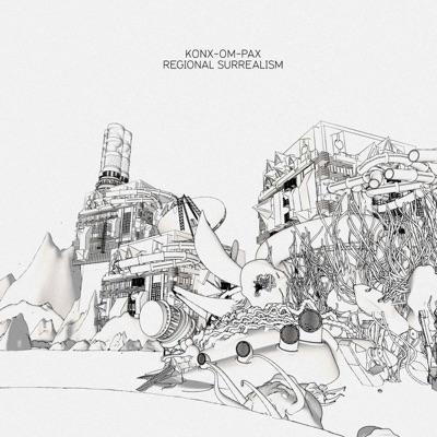 Regional Surrealism - Konx-om-Pax