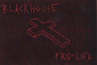 Pro-Life - Blackhouse