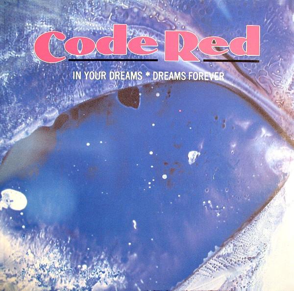 In Your Dreams - Code Red