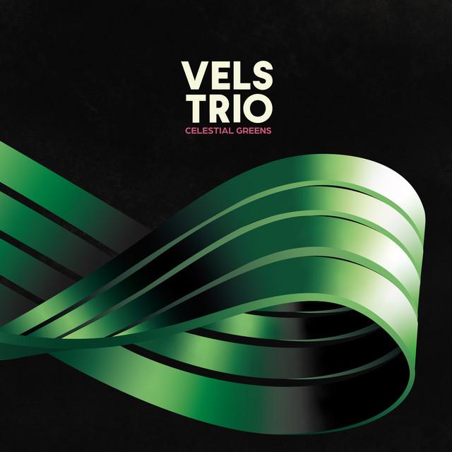 Celestial Greens - Vels Trio