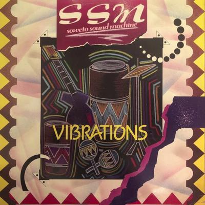 Vibrations - Soweto Sound Machine