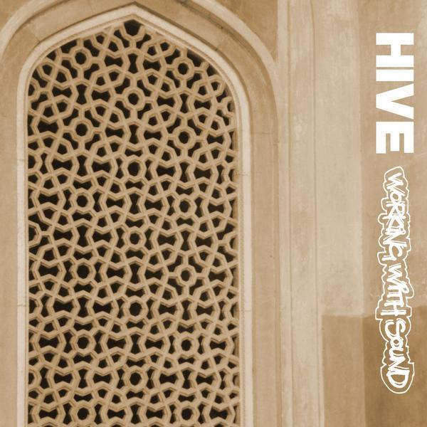 Working With Sound - Hive