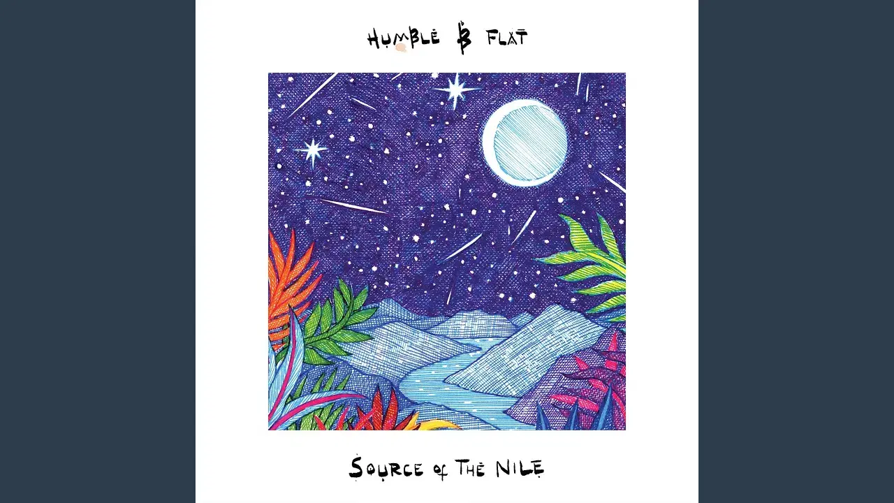 Source of the Nile - Humble & Flat
