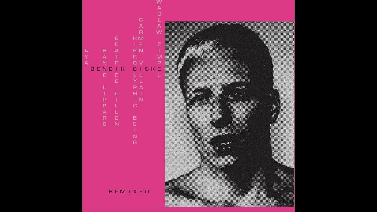 Remixed - Bendik Giske