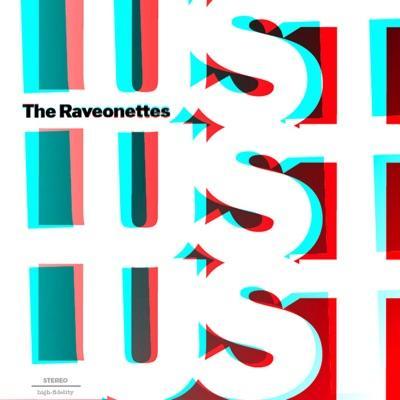  - The Raveonettes