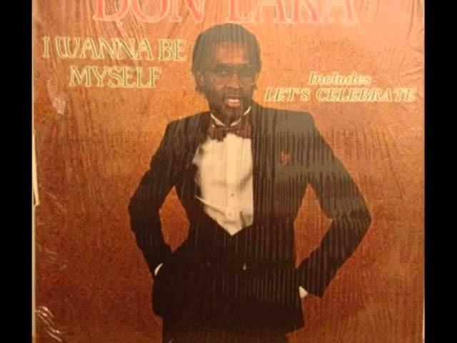 I Wanna Be Myself - Don Laka