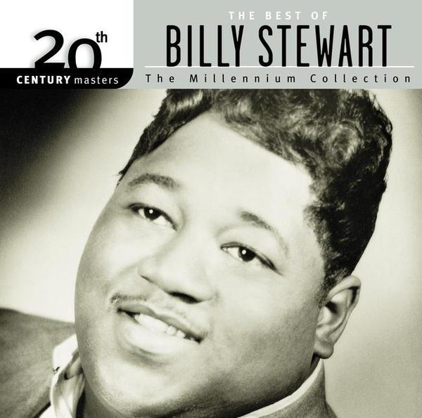 20th Century Masters - The Millennium Collection: The Best of Billy Stewart - Billy Stewart