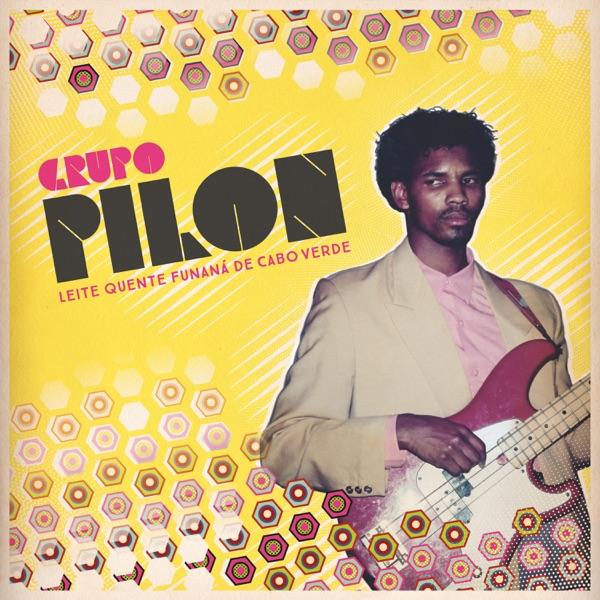 Grupo Pilon: Leite Quente Funaná de Cabo Verde - Grupo Pilon