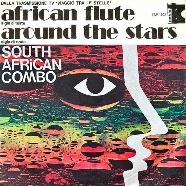 African Flute/Around The Stars - South African Combo