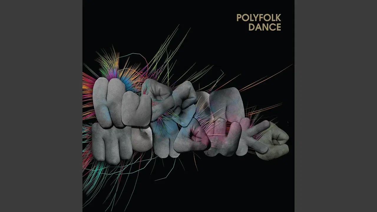 Polyfolk Dance - Hudson Mohawke