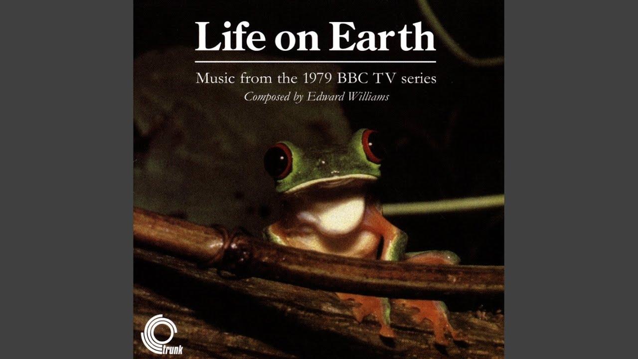 Life On Earth (BBC TV SERIES) - Edward Williams