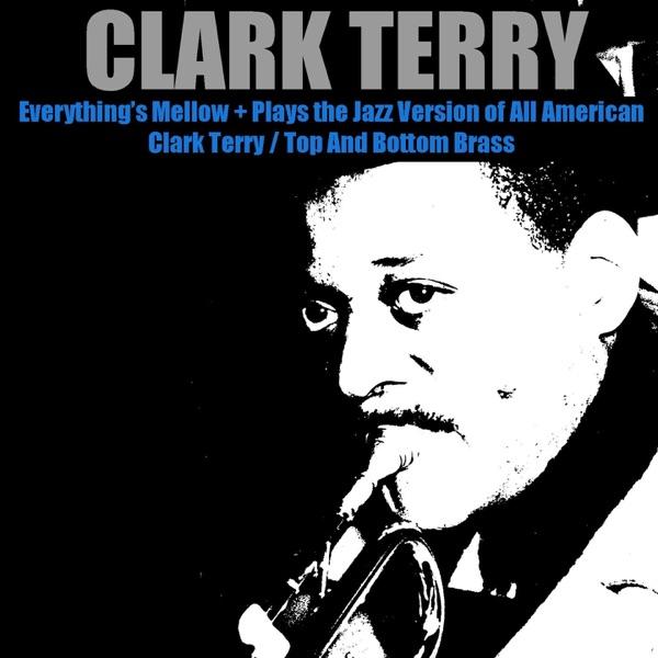 Clark Terry - Clark Terry