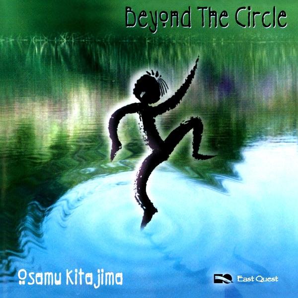 Beyond The Circle - Osamu Kitajima