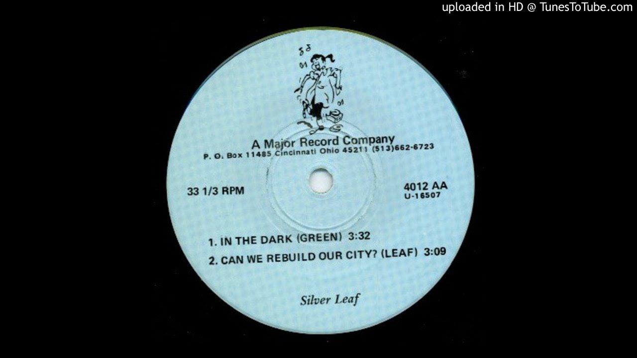 I Know You / Hey! / In the Dark / Can We Rebuild Our City? [7" EP] - Silver Leaf