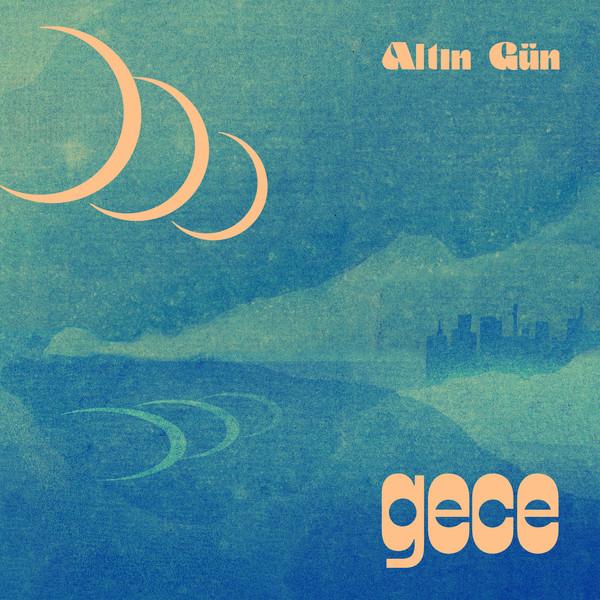 Gece - Altin Gün