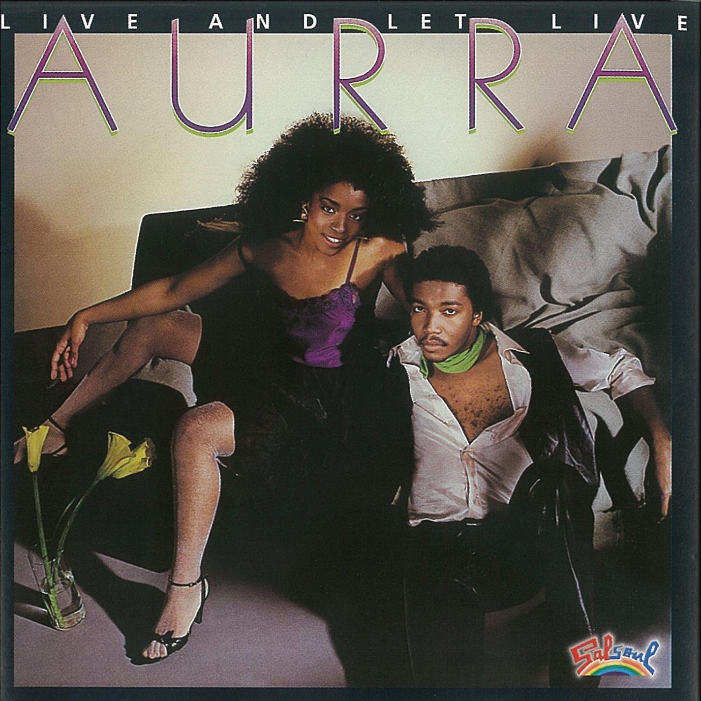 Live and Let Live - Aurra