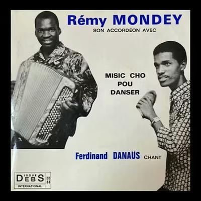 000 - Rémy Monday, Son Accordéon Avec Ferdinand Danaüs