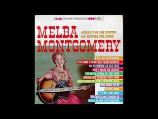  - Melba Montgomery