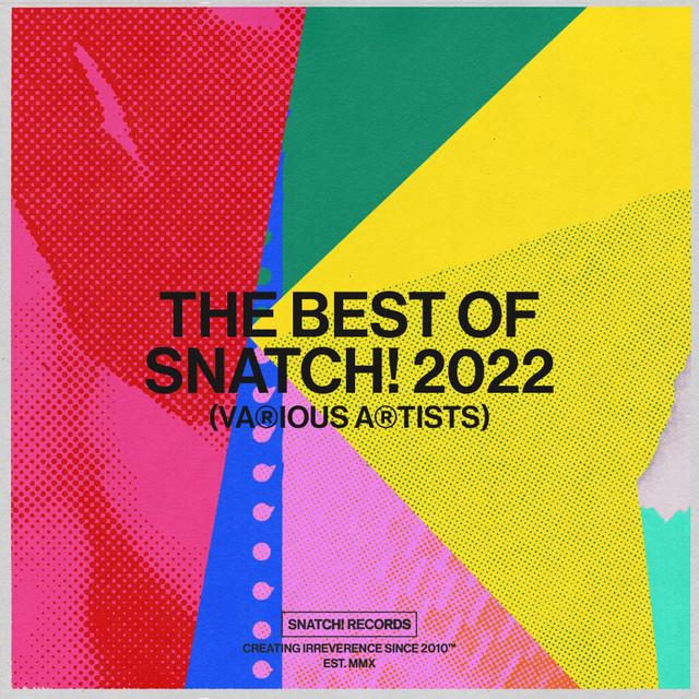 The Best Of Snatch! 2022 - Demuir