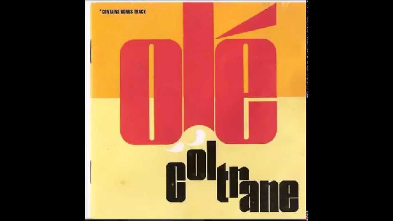 Olé Coltrane - John Coltrane