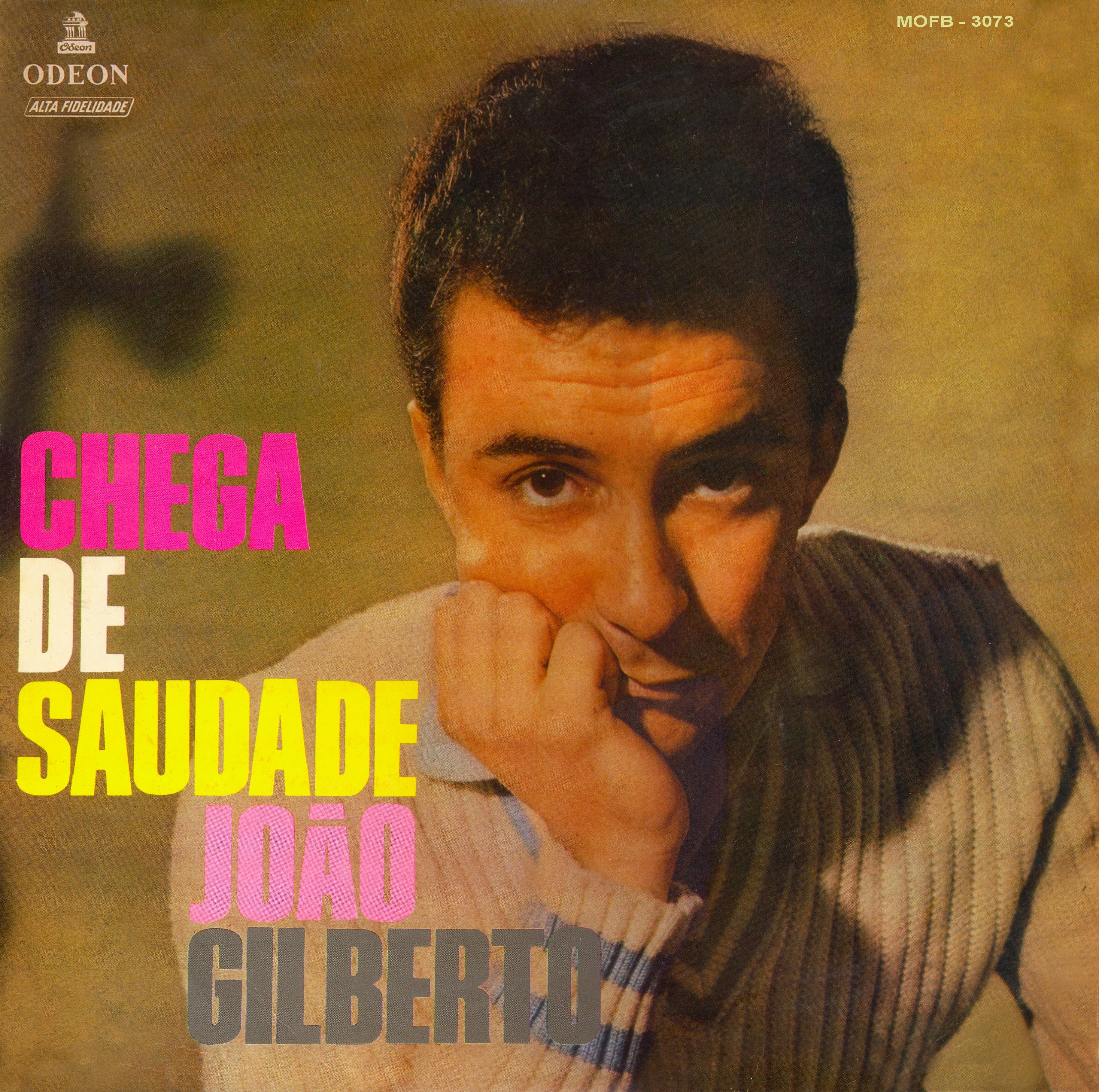 Chega De Saudade - João Gilberto