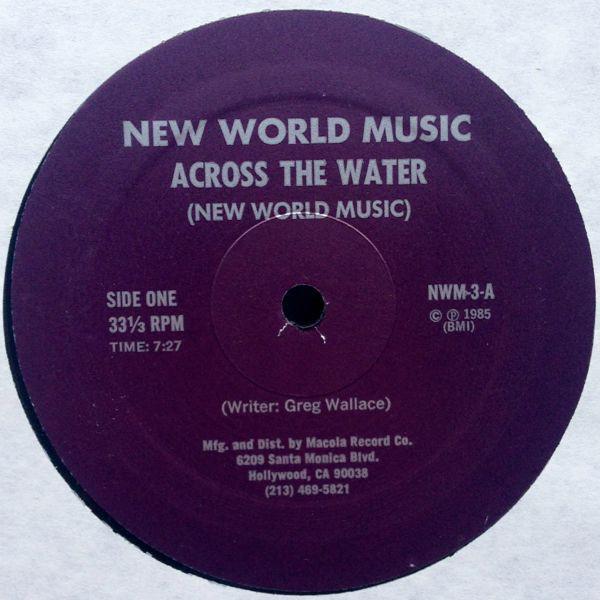 Across The Water / Intellectual Thinking - New World Music