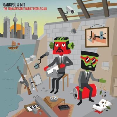 The 1000 Softcore Tourist People Club - Gangpol Und Mit