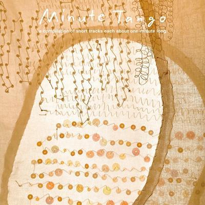 Minute Tango: a compilation of short tracks each about one-minute long - Sekifu