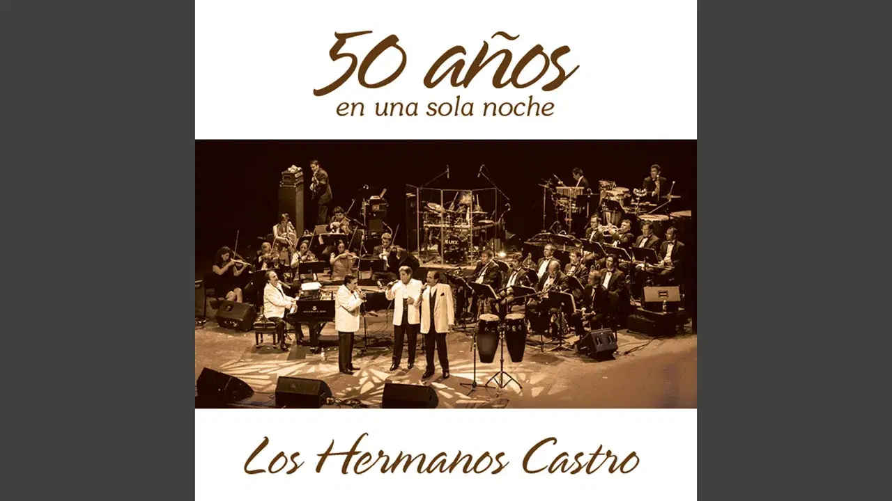 50 Años Live - Hermanos Castro