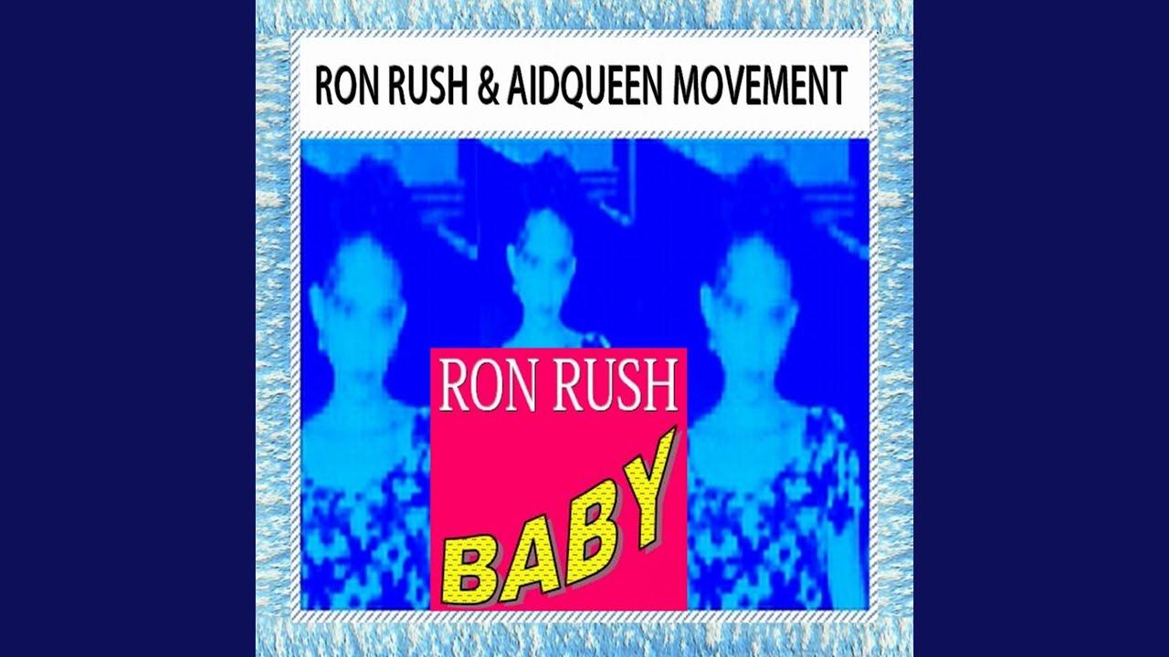  - Ron Rush & Aidqueen Movement