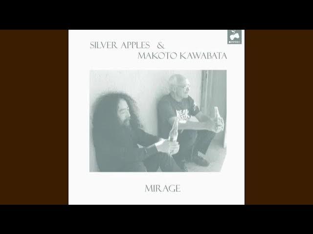  - Silver Apples Makoto Kawabata