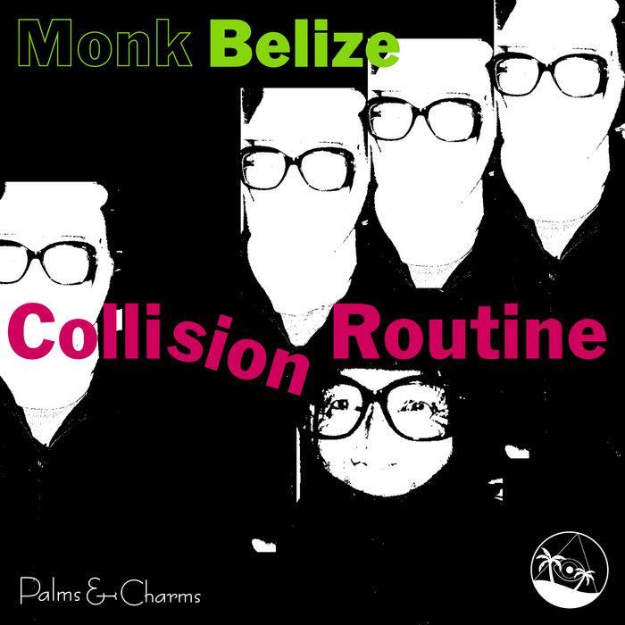  - Monk Belize