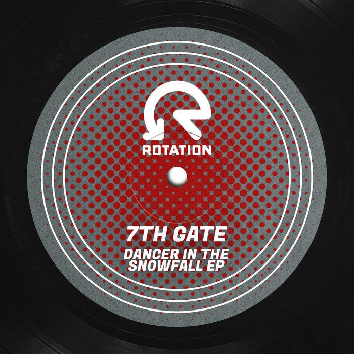 Dancer In The Snowfall EP - 7th Gate
