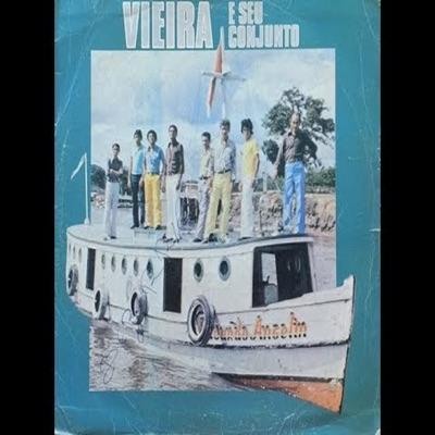  - Vieira e Seu Conjunto