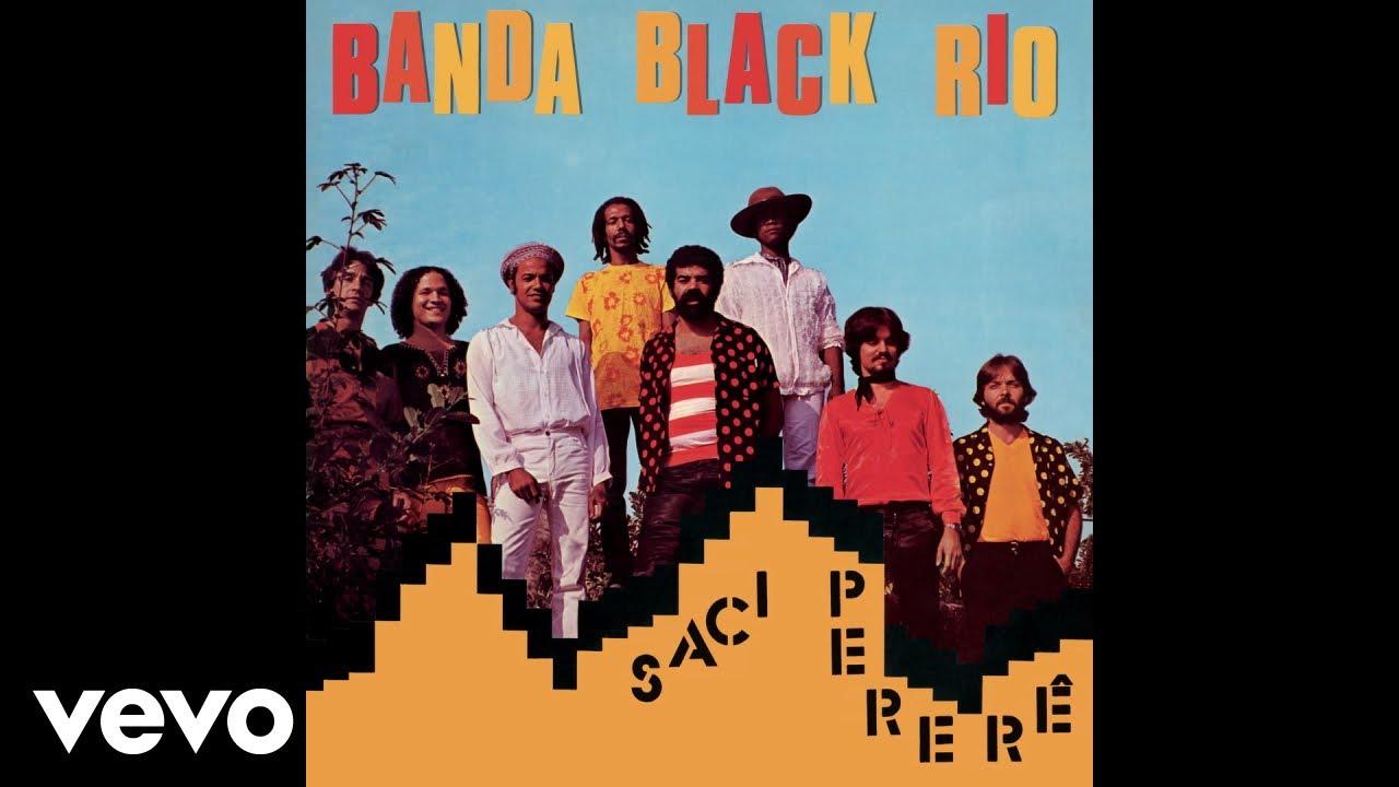 Saci Pererê - Banda Black Rio
