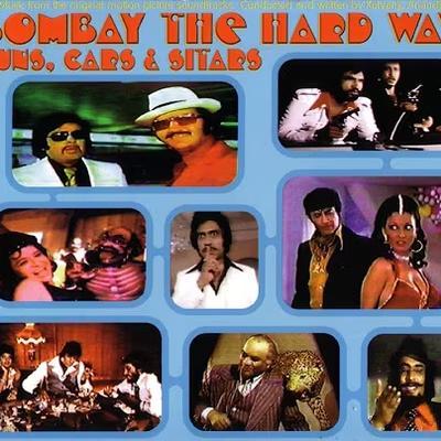 Bombay the hard way - Kalyanji-Anandji