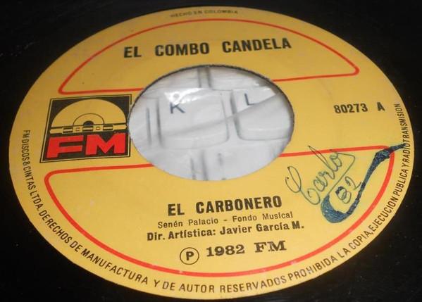 El Carbonero - El Combo Candela