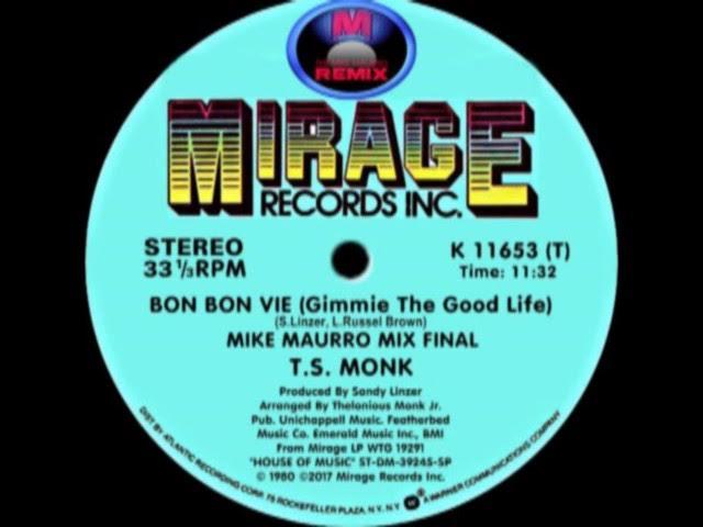 "Bon Bon Vie" b/w "Candidate For Love" (A Mike Maurro Remix) - TS Monk