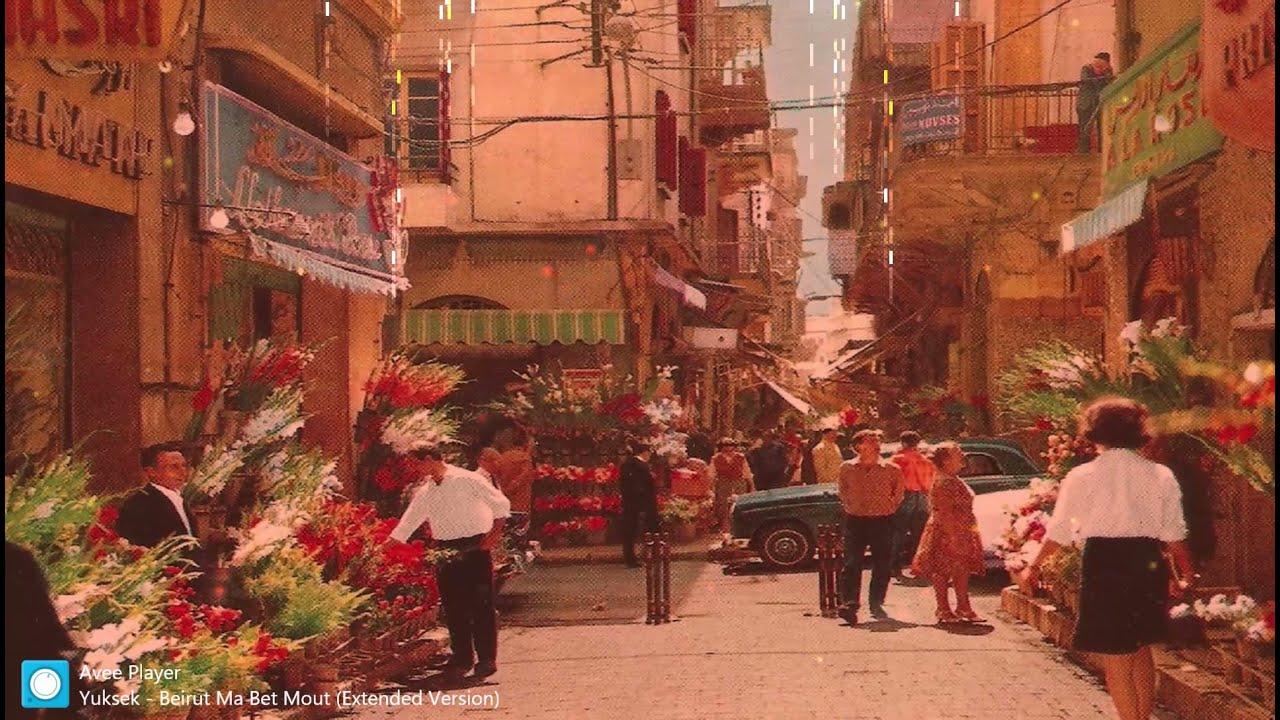 Beirut Ma Bet Mout - Yuksek