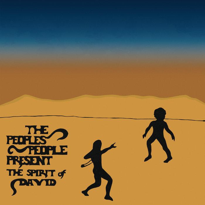 The People's People Present The Spirit Of David - People's People