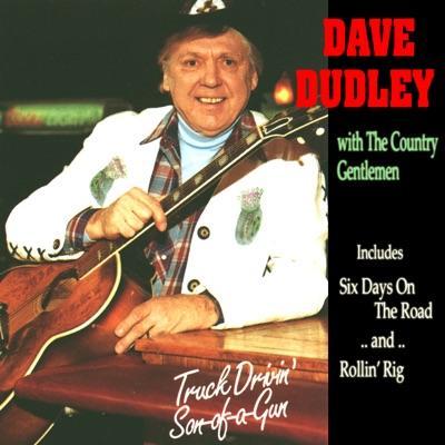  - Dave Dudley
