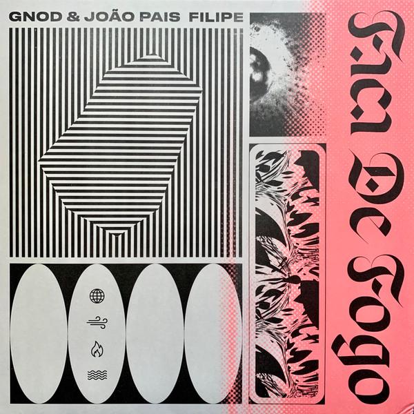 Faca De Fogo - GNOD & João Pais Filipe