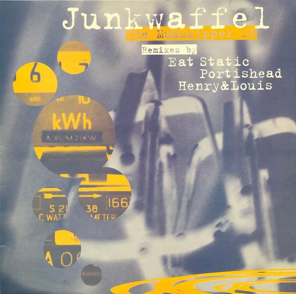 The Mud Skipper EP - Junkwaffel