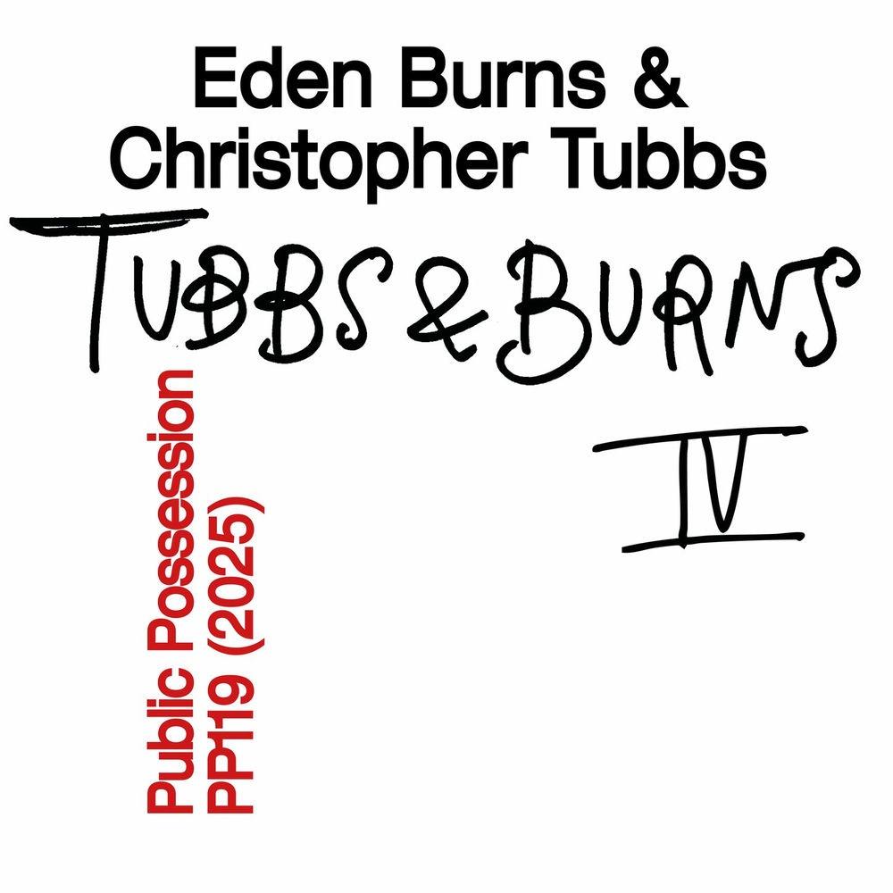 Tubbs & Burns IV - Eden Burns & Christopher Tubbs