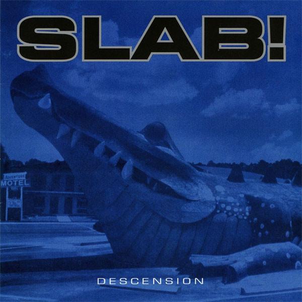 Descension - Slab