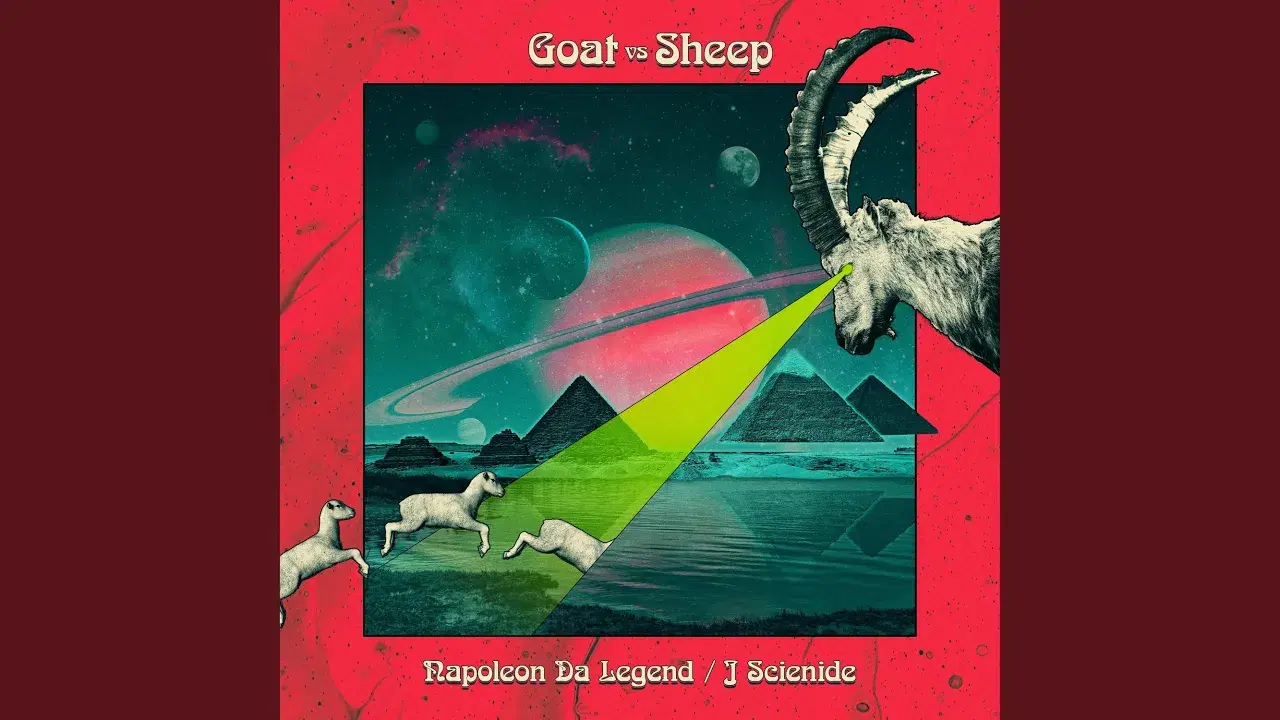 Goat vs Sheep - J Scienide · Napoleon Da Legend · Damu The Fudgemunk